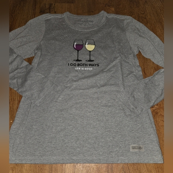 Life Is Good Top Shirt Women Medium Gray Wine Funny Long Sleeve Crew Neck Casual - Picture 1 of 4